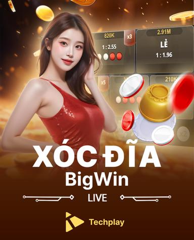 Xóc đĩa BigWin