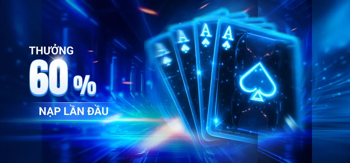 Thưởng 60% lên đến 20,000,000 VNĐ